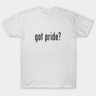 got pride? (DL) T-Shirt